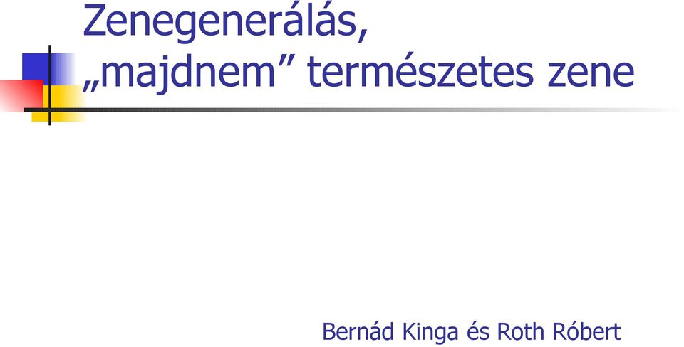 természetes zene