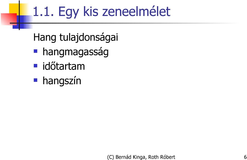 hangmagasság időtartam