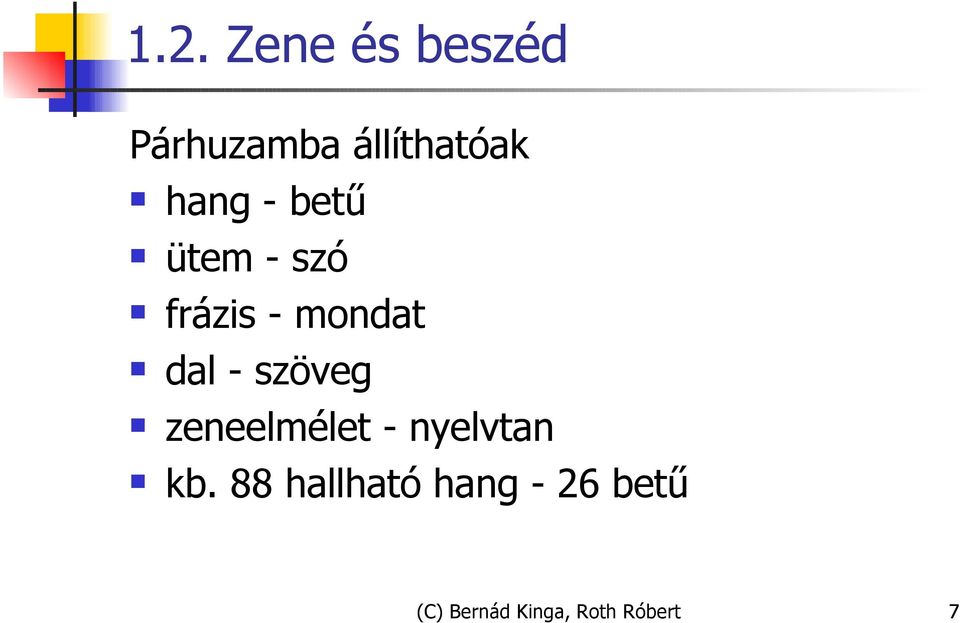 szöveg zeneelmélet - nyelvtan kb.