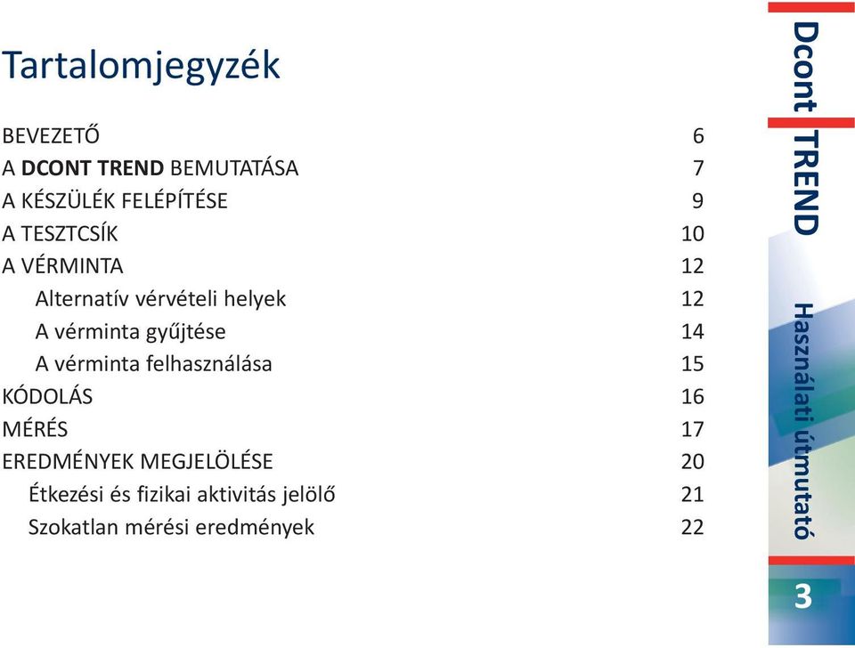 Dcont TREND egyéni vércukormérő készülék - PDF Ingyenes letöltés