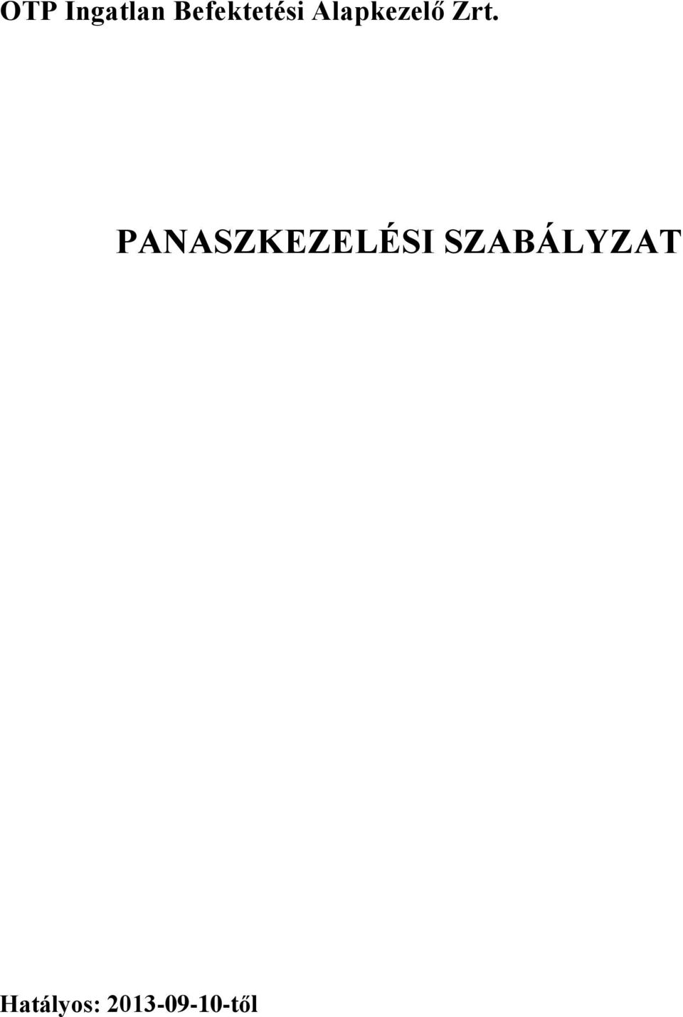 Zrt. PANASZKEZELÉSI