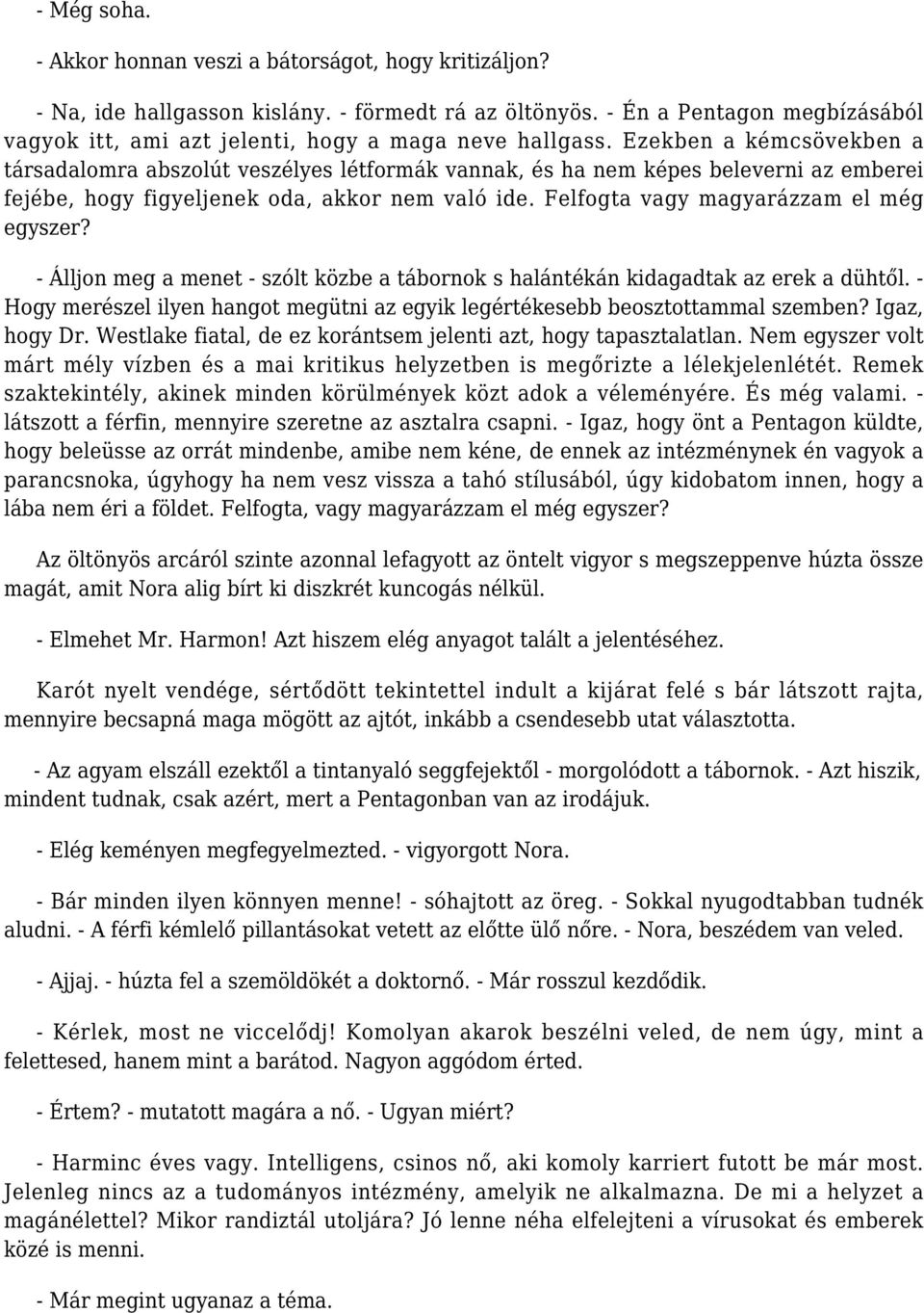 ugyanazt beszél és randevúzik randevú vs látás