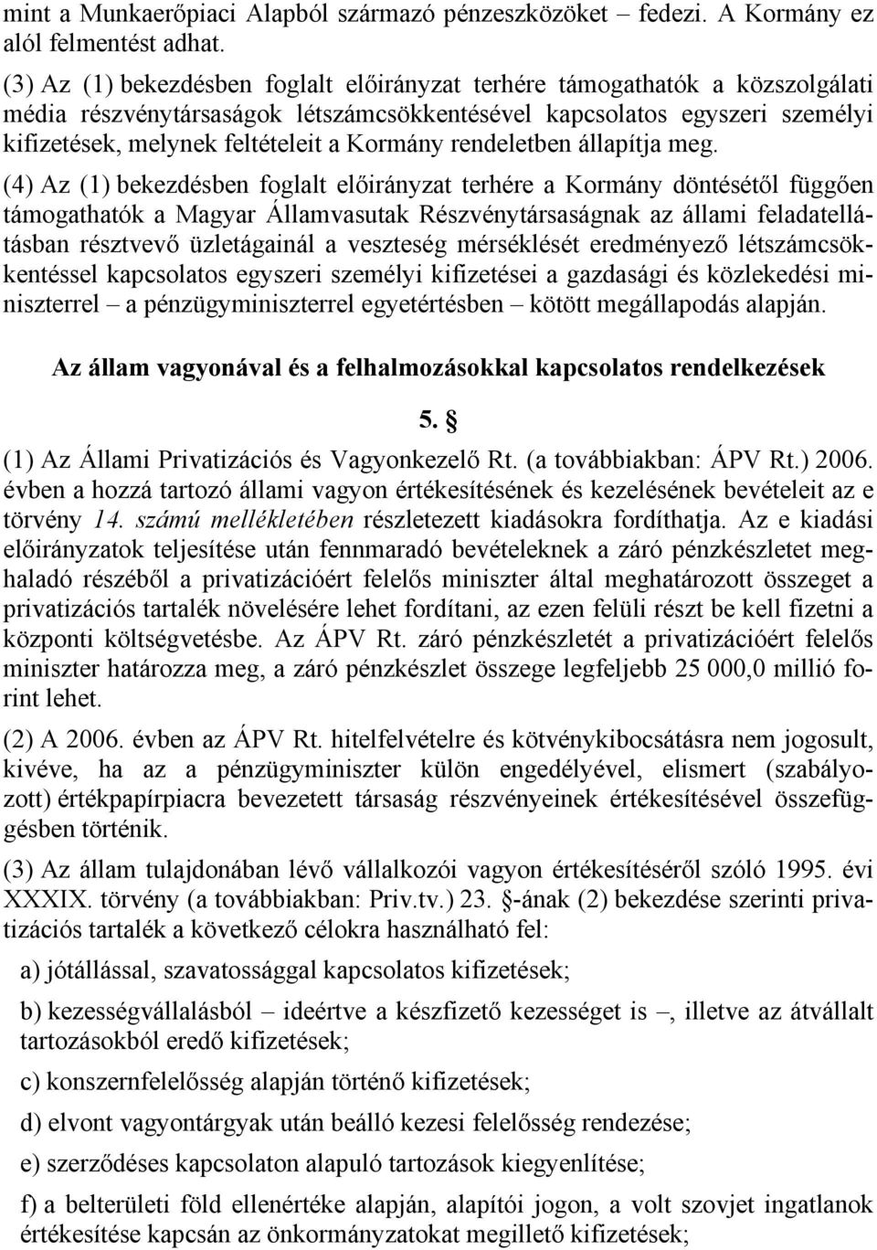 rendeletben állapítja meg.