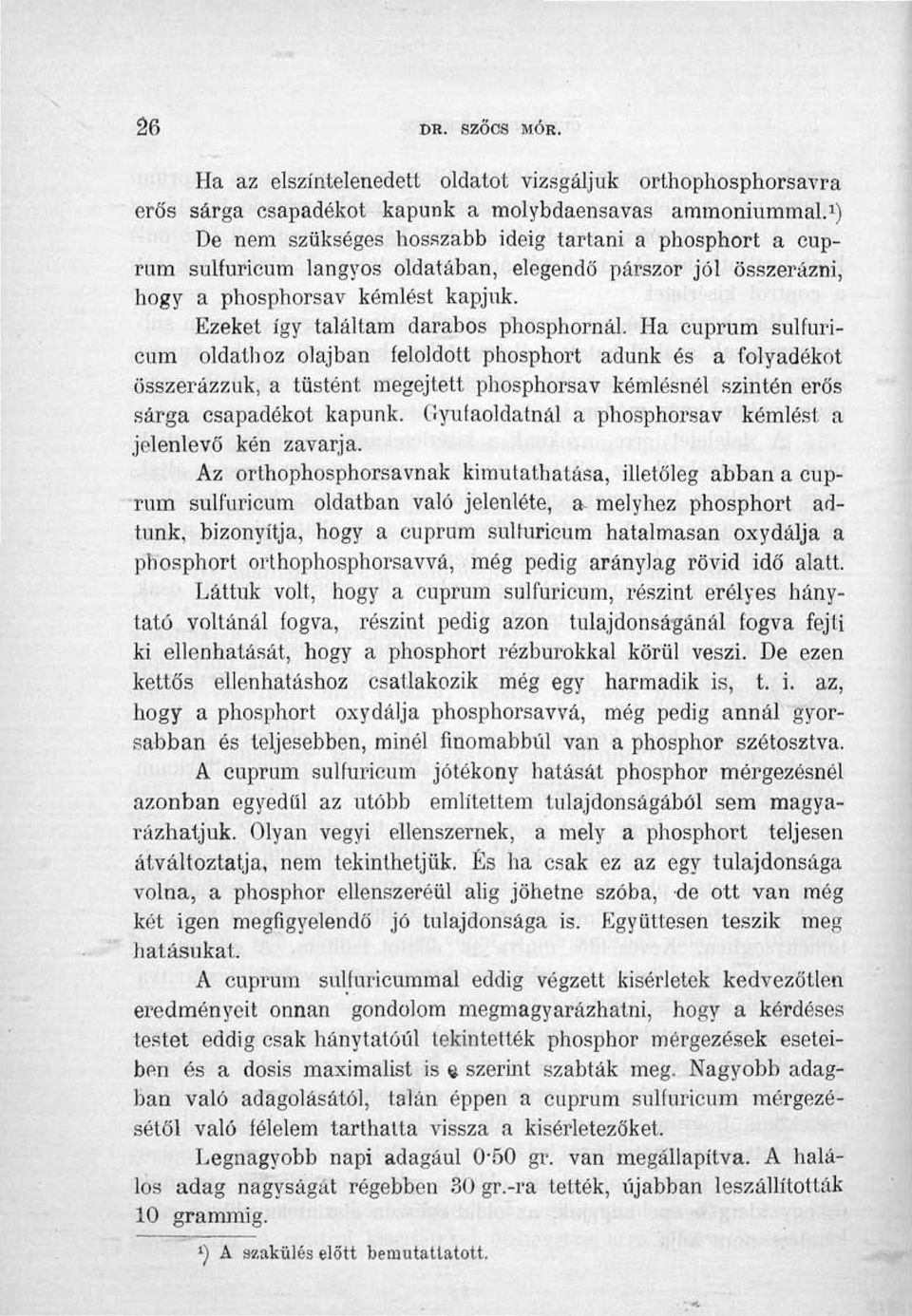 Ezeket így találtam darabos phosphornál.