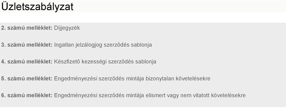 számú melléklet: Készfizető kezességi szerződés sablonja 5.