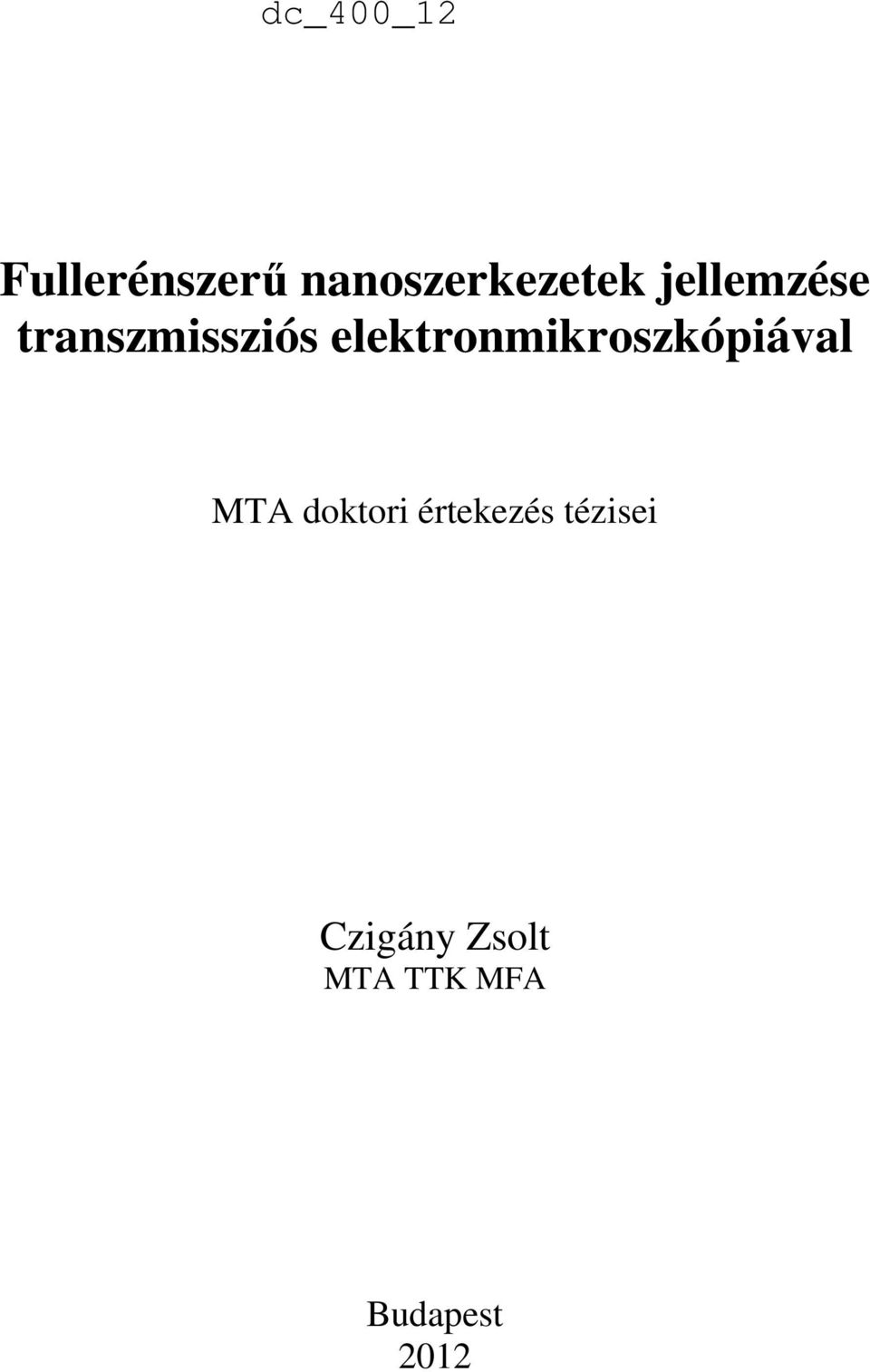 elektronmikroszkópiával MTA doktori