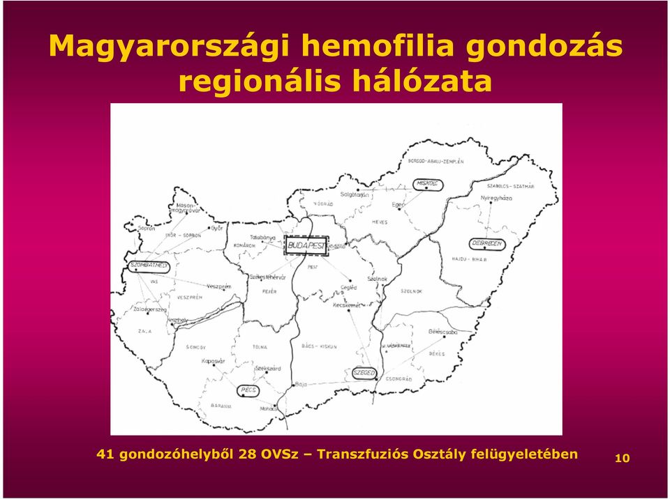 41 gondozóhelybıl 28 OVSz