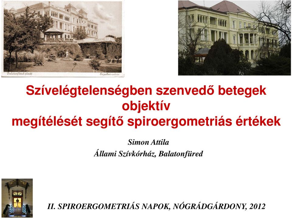 Simon Attila Állami Szívkórház, Balatonfüred