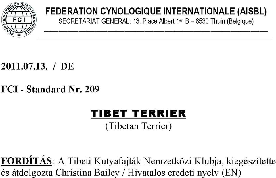 Tibeti Kutyafajták Nemzetközi Klubja,