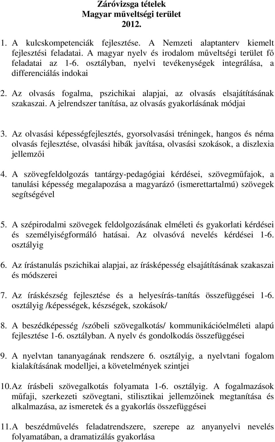 A jelrendszer tanítása, az olvasás gyakorlásának módjai 3.