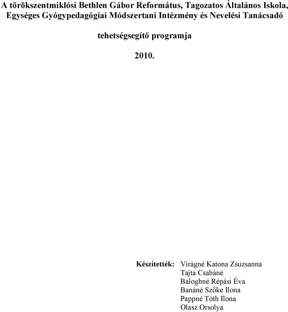 tehetségsegítő programja 2010.