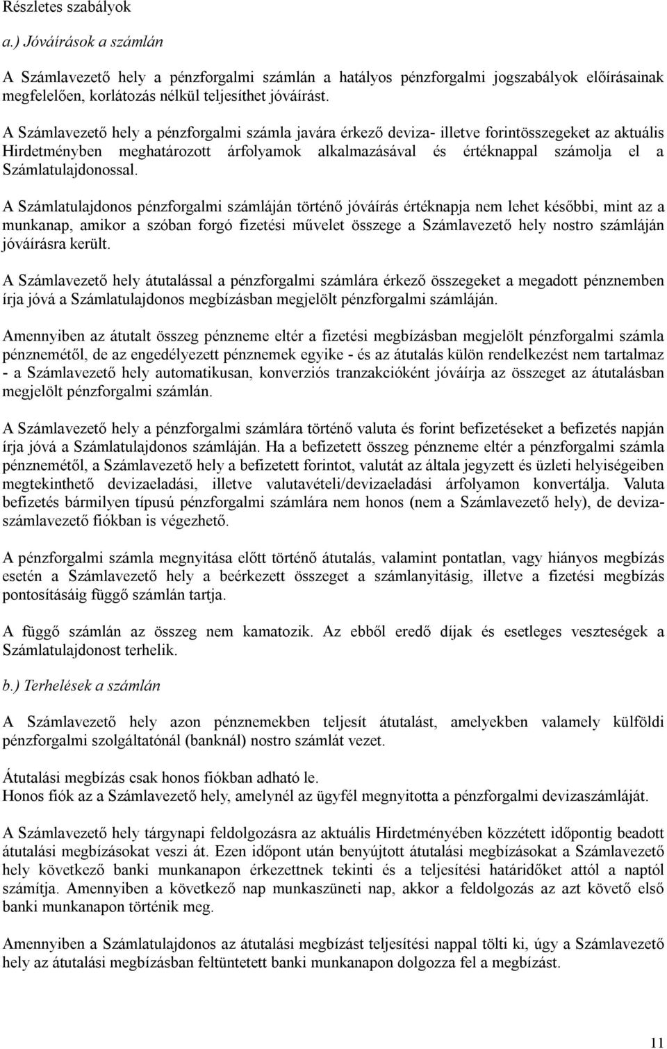 Számlatulajdonossal.