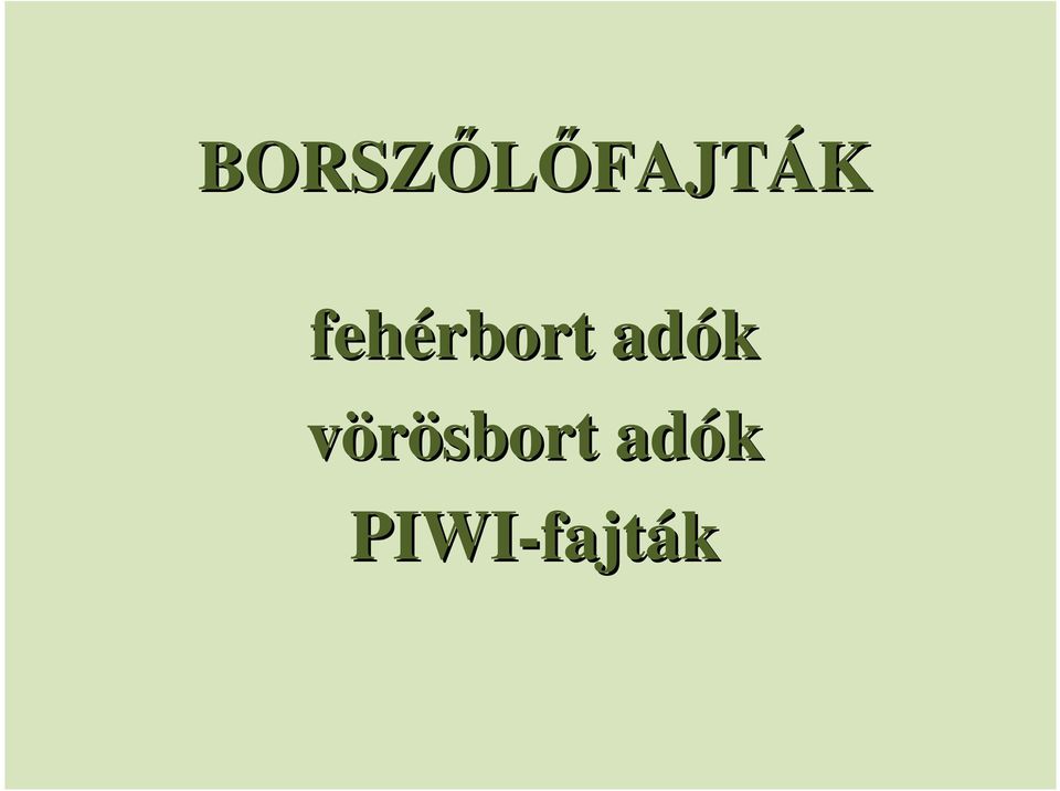 adók vörösbort