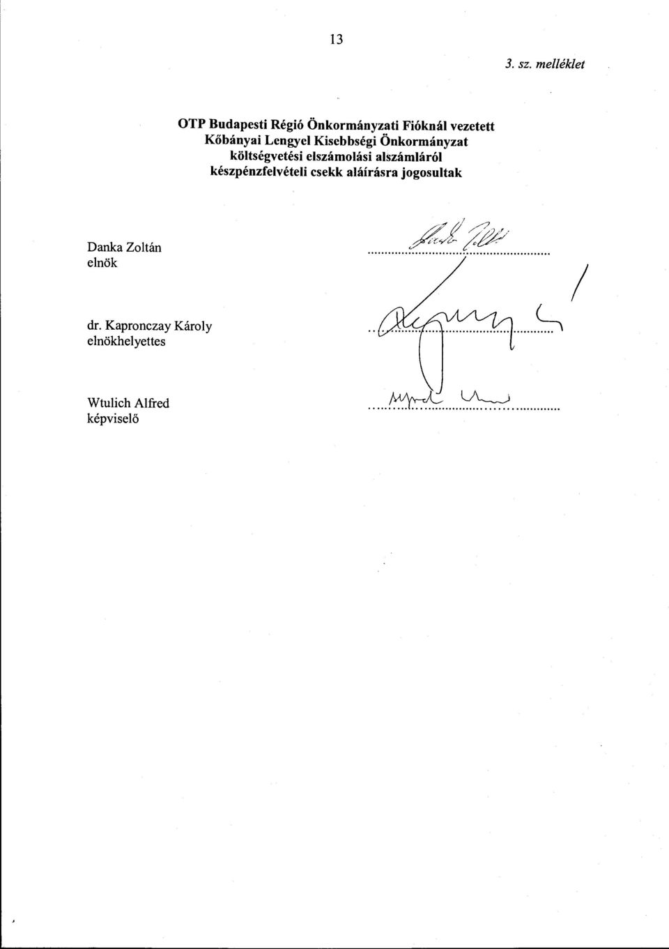 Lengyel Kisebbségi Önkormányzat költségvetési elszámolási alszámiáról