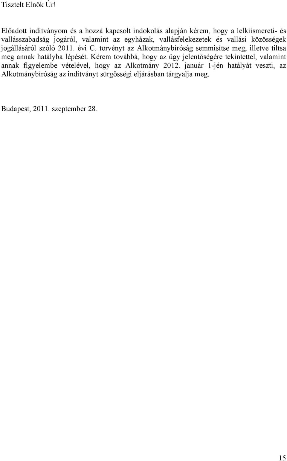 vallásfelekezetek és vallási közösségek jogállásáról szóló 2011. évi C.