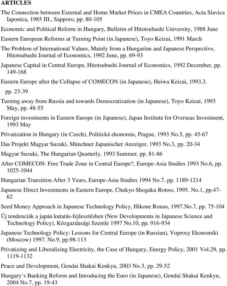 International Values, Mainly from a Hungarian and Japanese Perspective, Hitotsubashi Journal of Economics, 1992 June, pp.