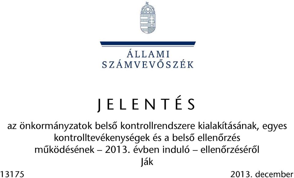 kontrolltevékenységek és a belső ellenőrzés