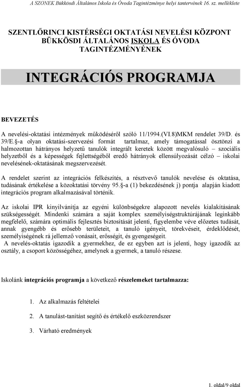 11/1994.(VI.8)MKM rendelet 39/D. és 39/E.