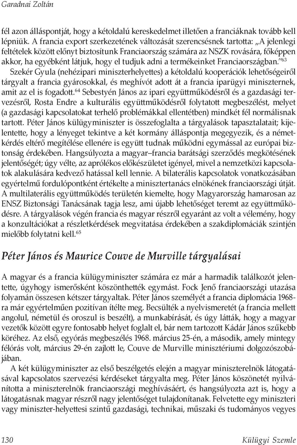 tudjuk adni a termékeinket Franciaországban.