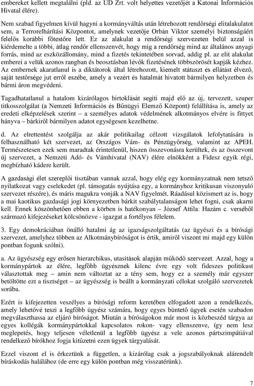 főtestőre lett.