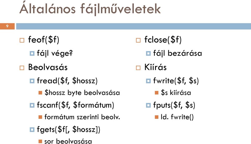 $formátum) formátum szerinti beolv.