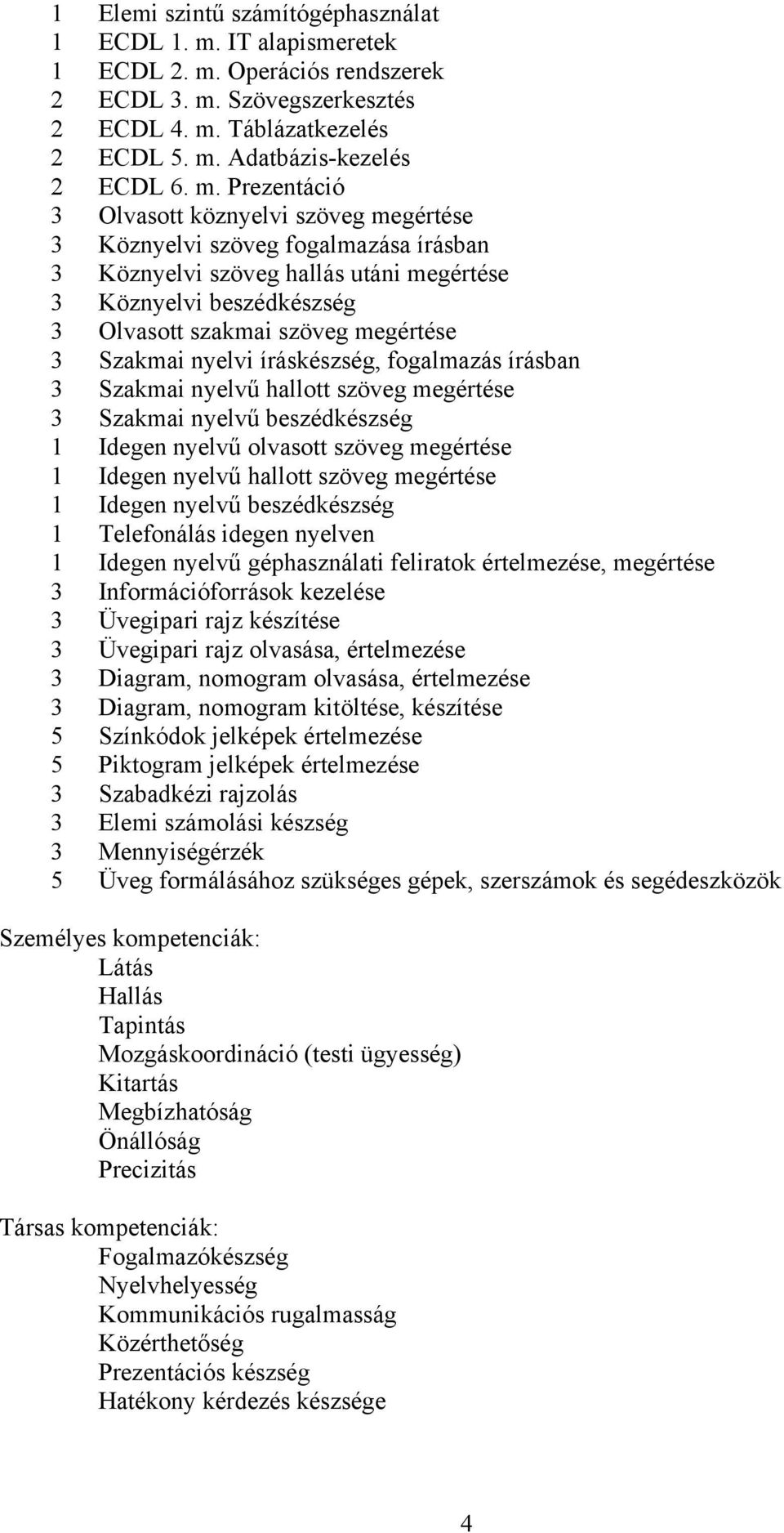 Operációs rendszerek 2 EDL 3. m.