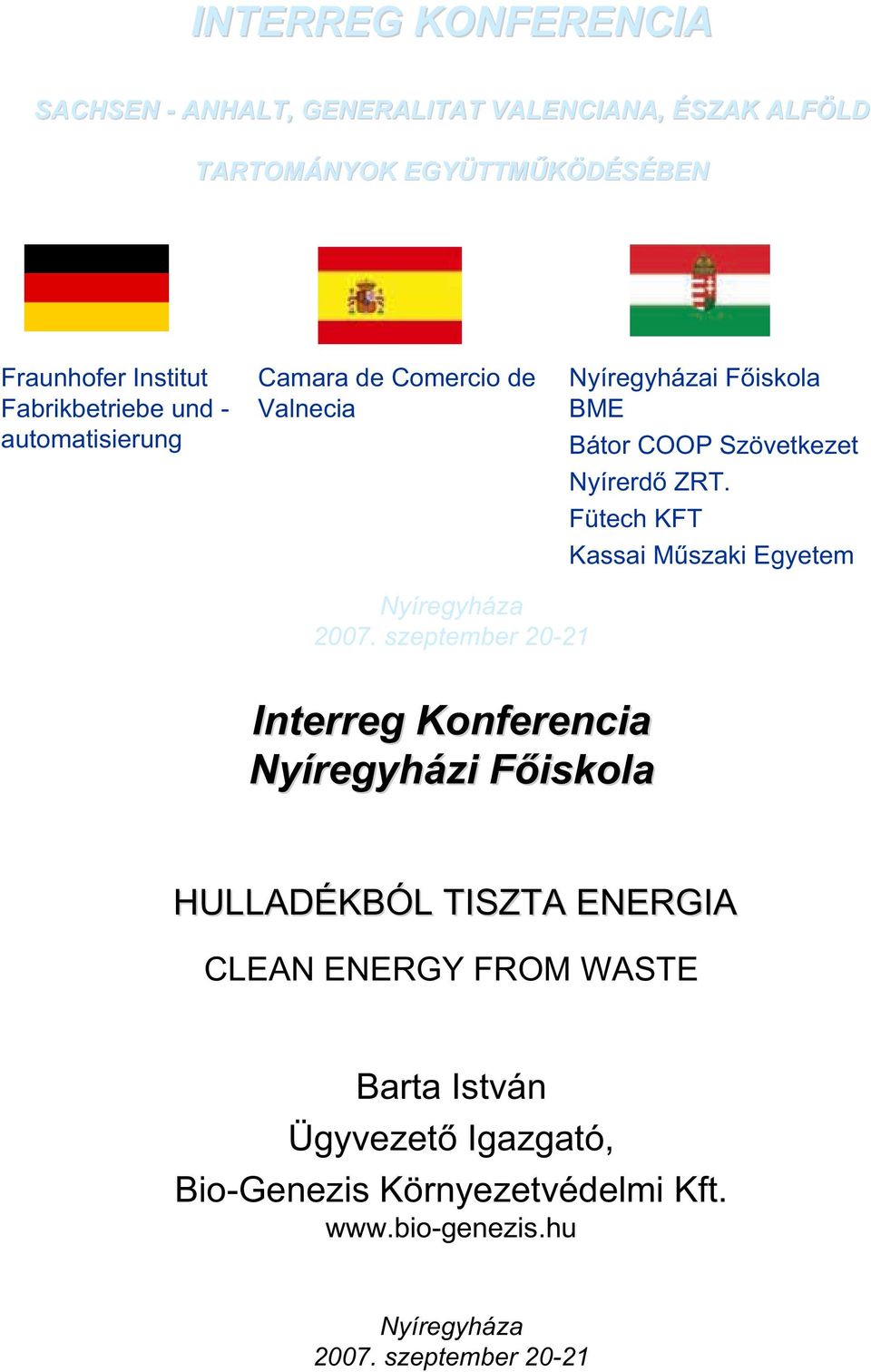 Fütech KFT Kassai M szaki Egyetem Nyíregyháza 2007.