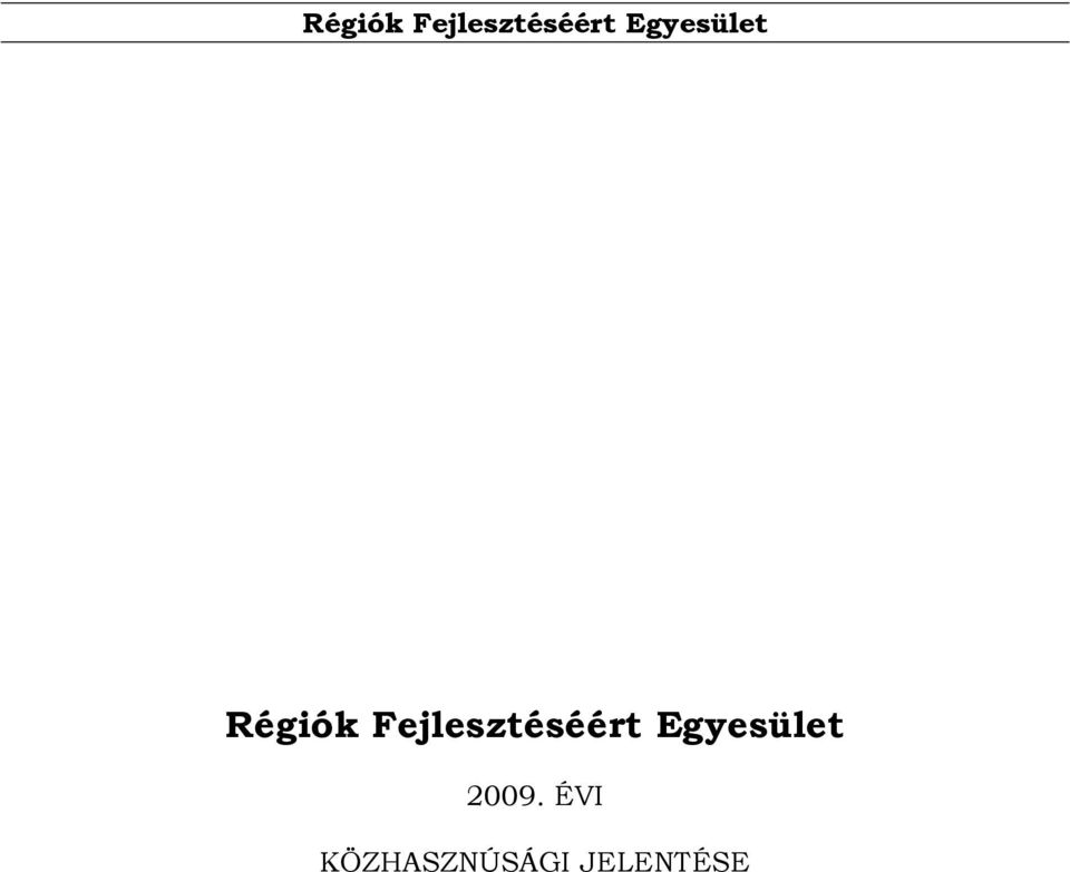 Egyesület 2009.