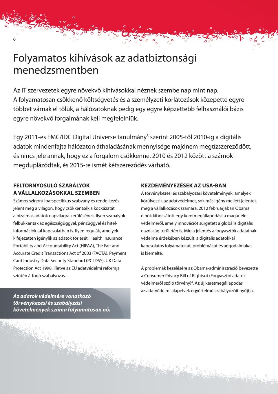 megfelelniük.