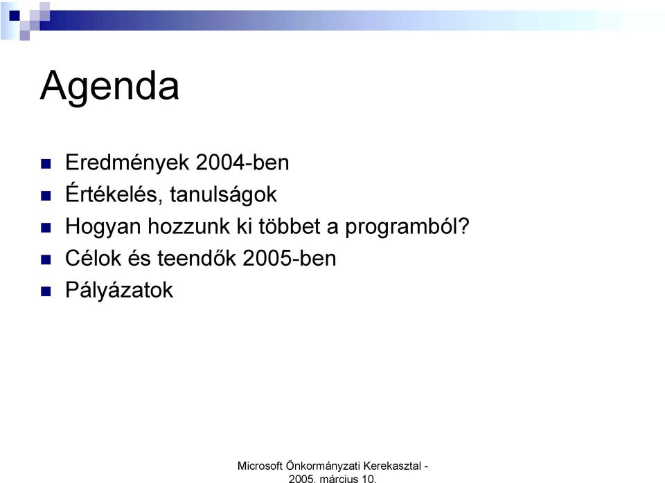 Hogyan hozzunk ki többet a