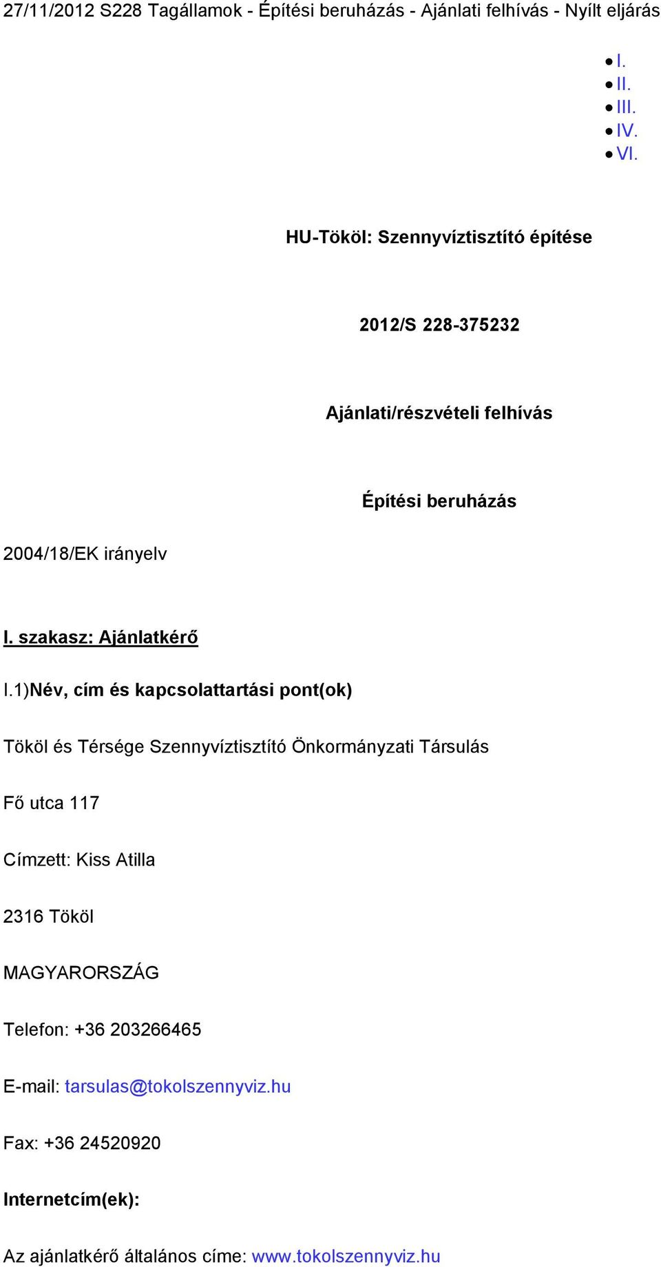 szakasz: Ajánlatkérő I.