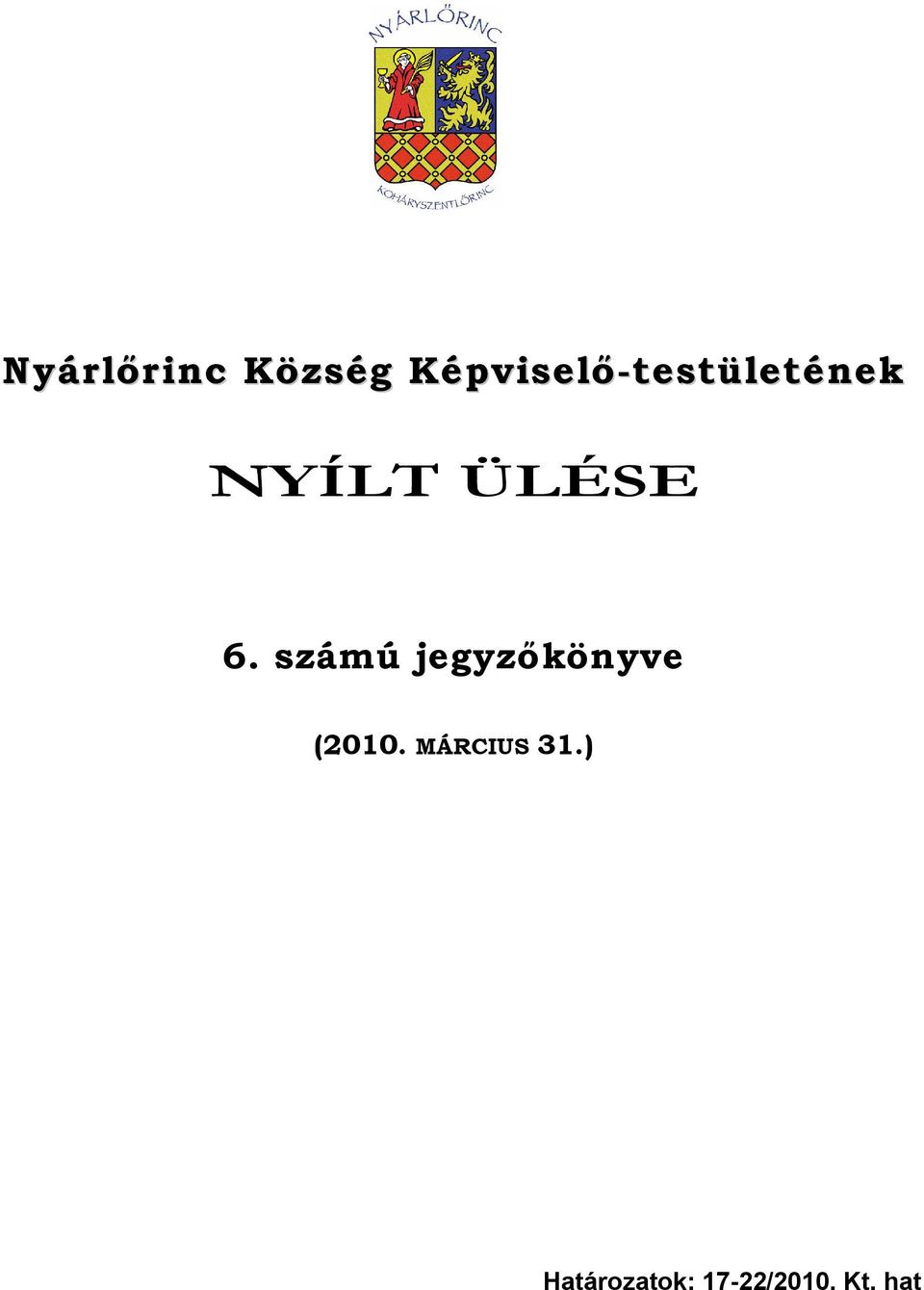 ÜLÉSE 6.