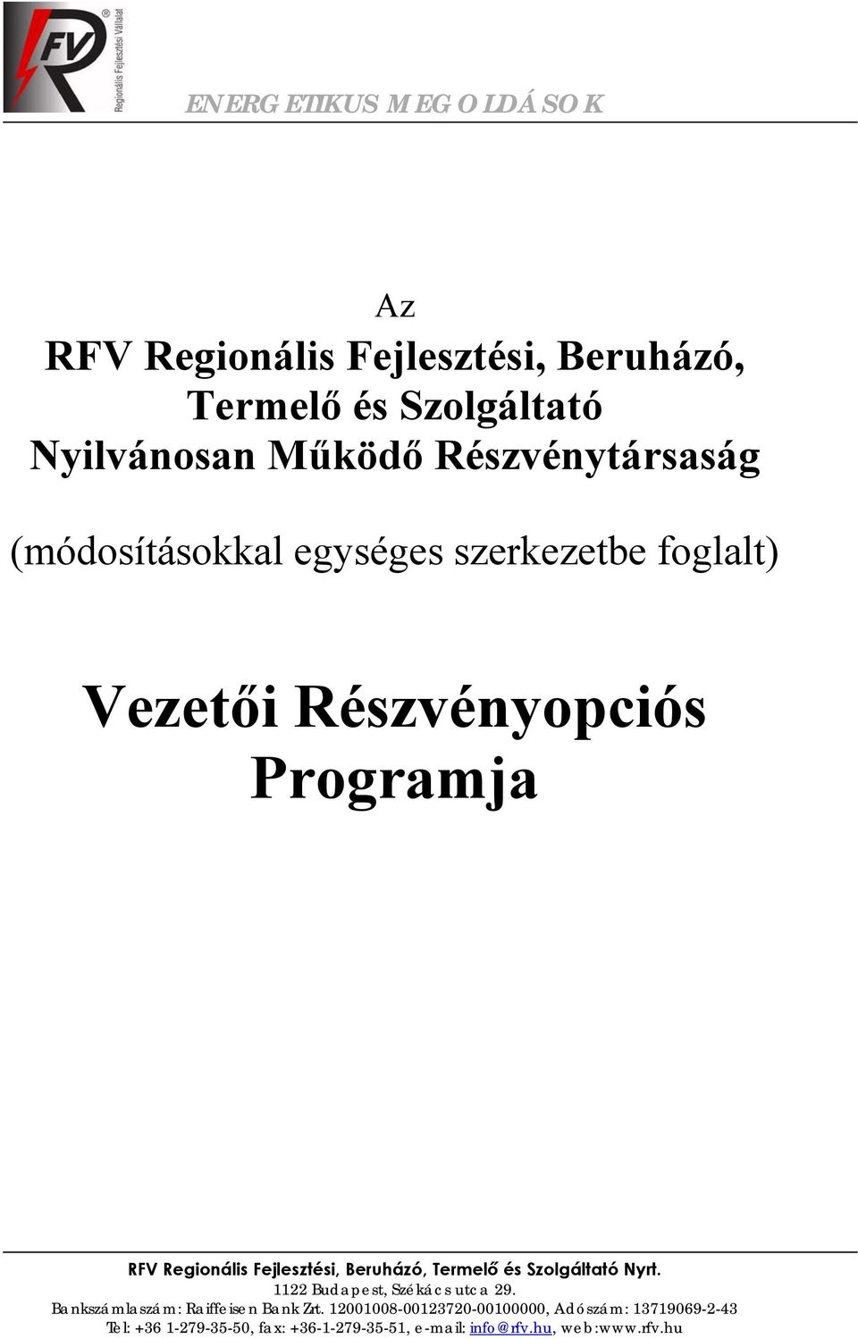 Részvénytársaság (módosításokkal egységes