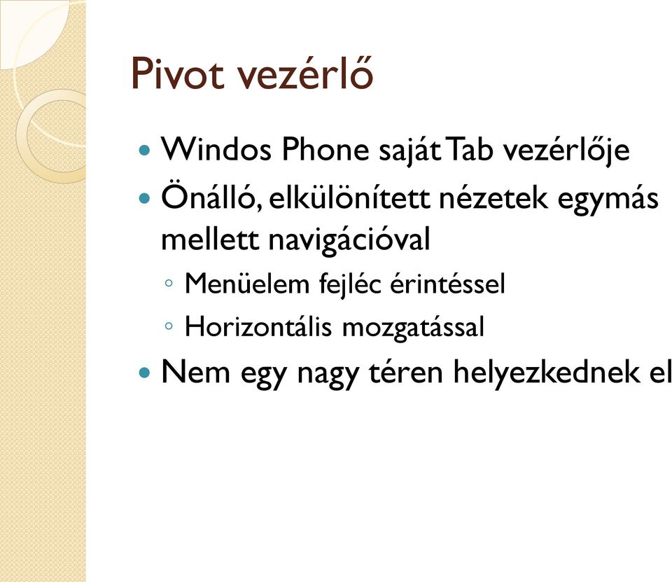 navigációval Menüelem fejléc érintéssel