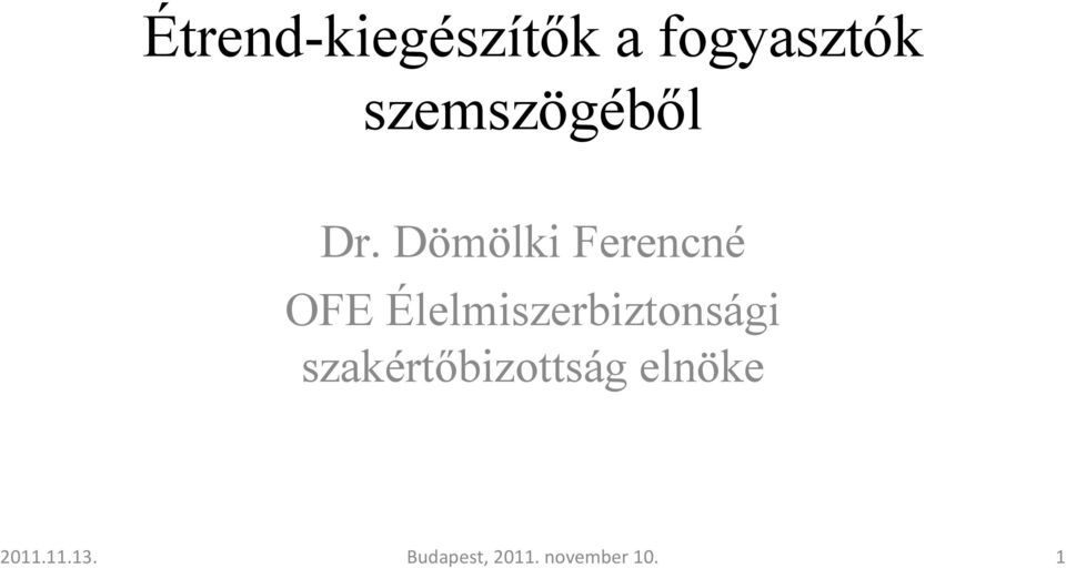 Dömölki Ferencné OFE