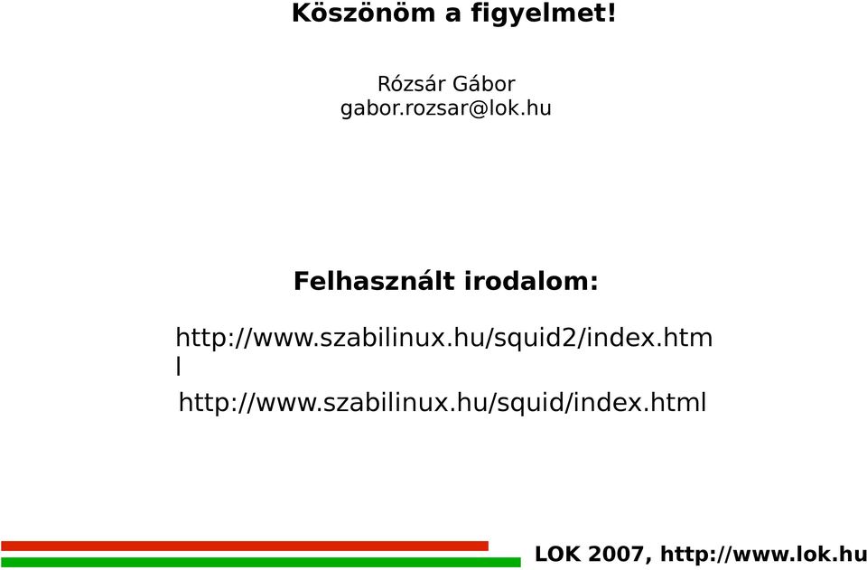 hu Felhasznált irodalom: http://www.