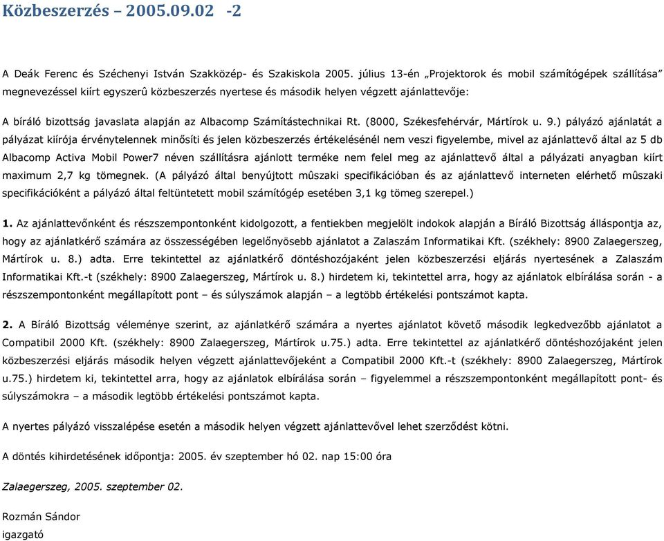 Számítástechnikai Rt. (8000, Székesfehérvár, Mártírok u. 9.