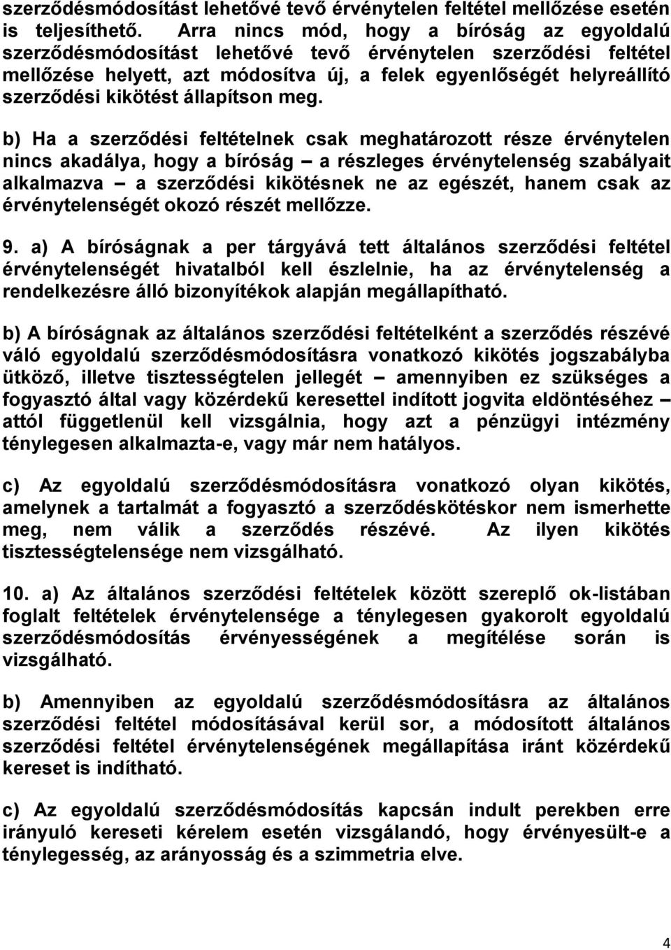 kikötést állapítson meg.