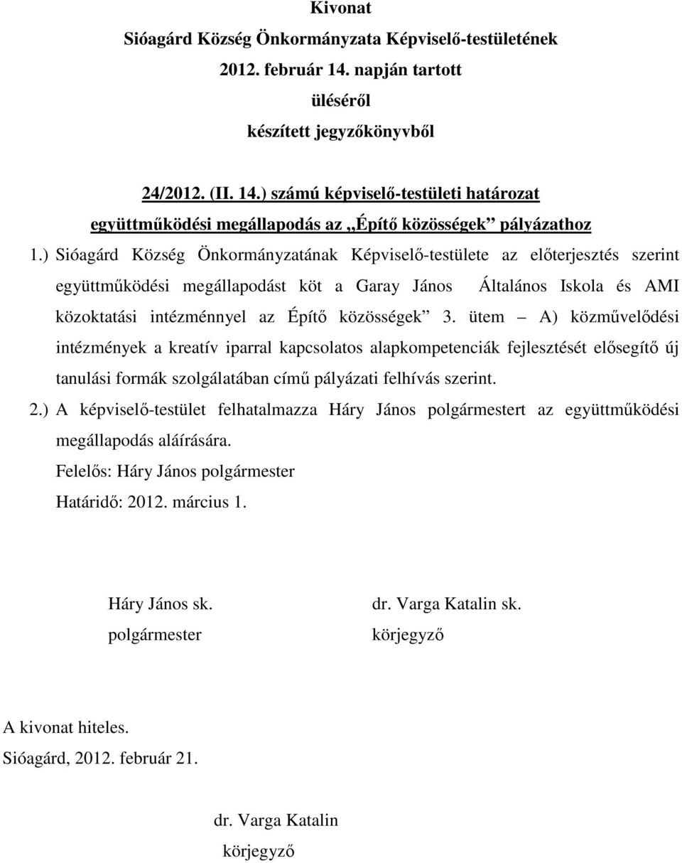 közoktatási intézménnyel az Építő közösségek 3.