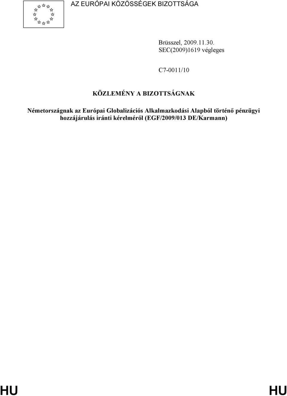 Németországnak az Európai Globalizációs Alkalmazkodási Alapból