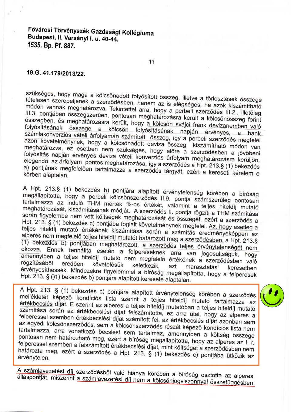 11 A szdmlavezet6si dt1 szerzsdesb6l valo hisnya koreben a bir6sdg