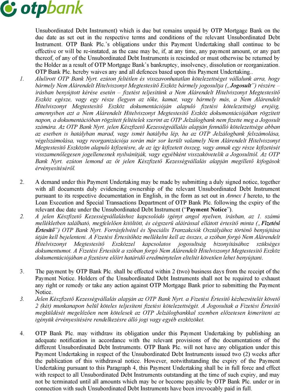 s obligations under this Payment Undertaking shall continue to be effective or will be re-instated, as the case may be, if, at any time, any payment amount, or any part thereof, of any of the