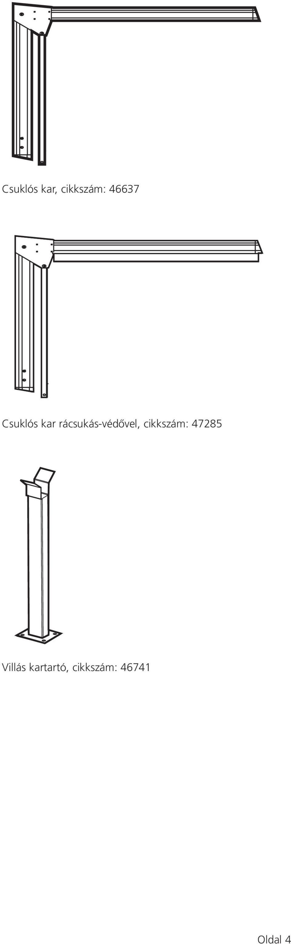 rácsukás-védœvel, cikkszám: