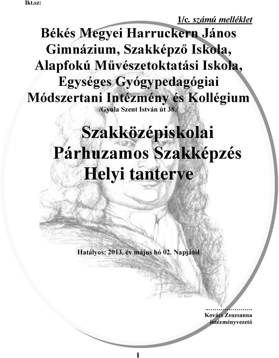 Művészetoktatási Iskola, Egységes Gyógypedagógiai Módszertani Intézmény és Kollégium