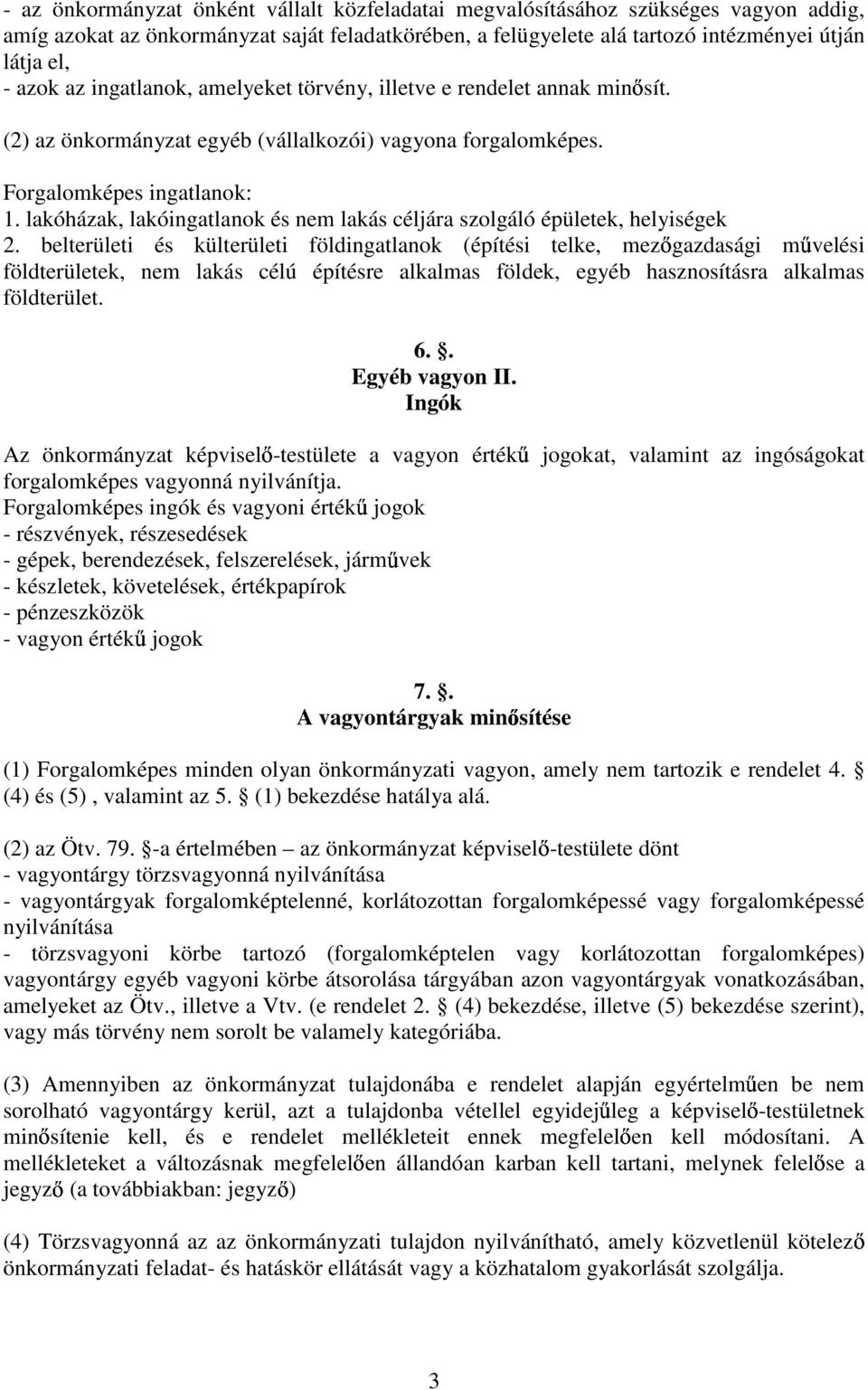 lakóházak, lakóingatlanok és nem lakás céljára szolgáló épületek, helyiségek 2.