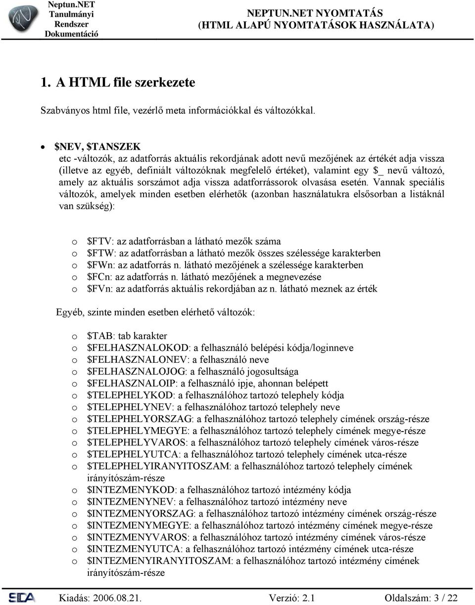 Neptun.Net nyomtatás (HTML alapú nyomtatások használata) Funkcionális  leírás - PDF Ingyenes letöltés