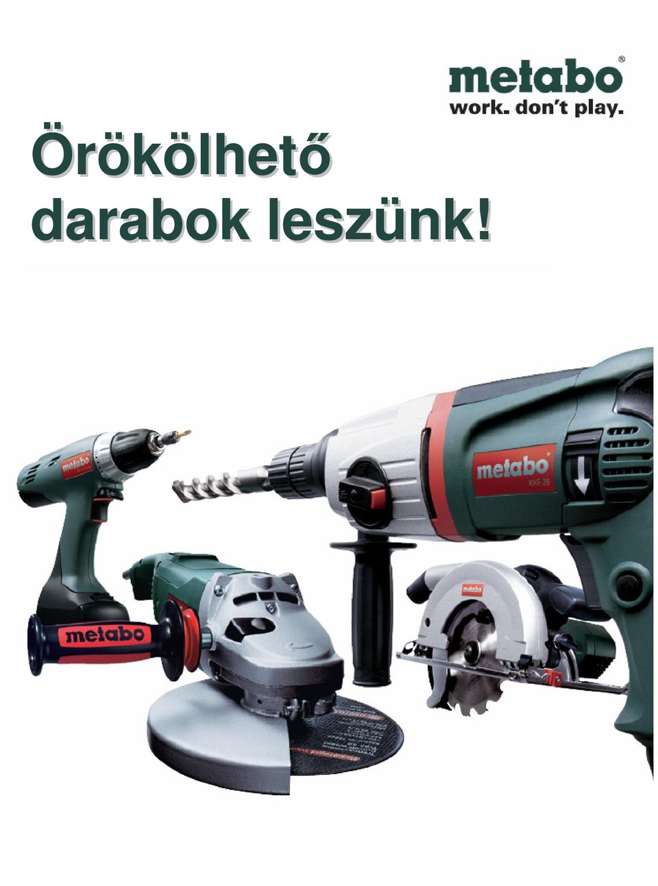 METABO A KÜLÖNLEGES TARTÓSSÁGRA VALÓ ÉVTIZEDES TÖREKVÉS - PDF Free Download