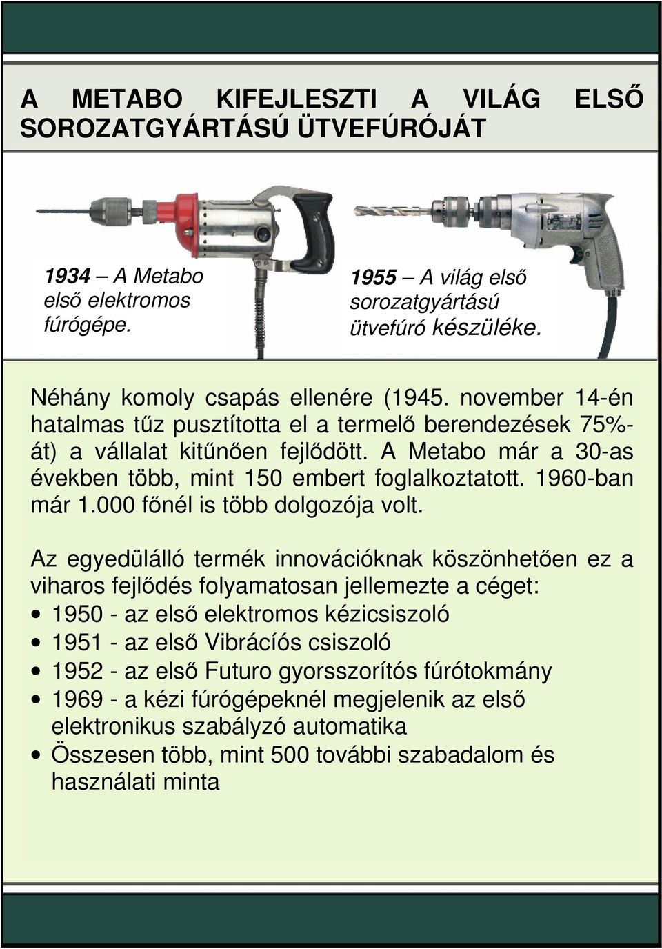 000 fınél is több dolgozója volt.