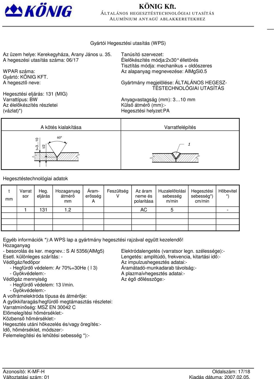 alapanyag megnevezése: AlMgSi0.