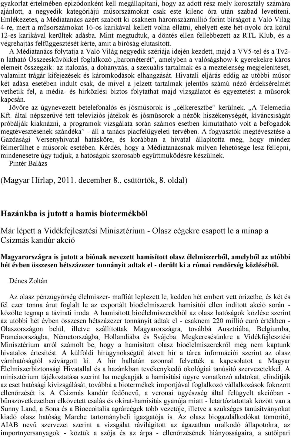 A szívverésen való egyeztetés szarlegjobb ingyenes társkereső alkalmazás 2013